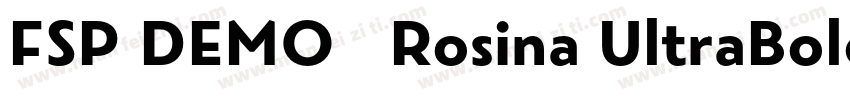 FSP DEMO   Rosina UltraBold Regular字体转换
